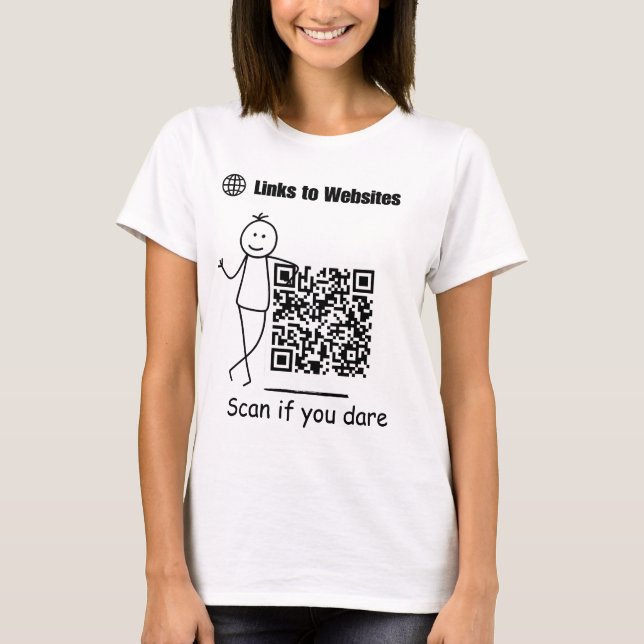 Qr Code Tshirts Links to Websites Scan if you Dare (Framsida)