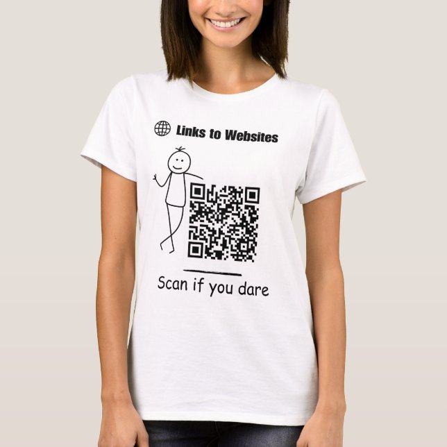 Qr Code Tshirts Links to Websites Scan if you Dare (Framsida)