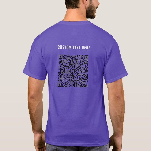 QR-kod och Anpassningsbar Text i din egen design T T Shirt (Baksida)