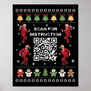 Qr Trump Dance Code President Scan for Instruction Poster