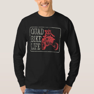 Quad Bike Life ATV-drivrutin T Shirt