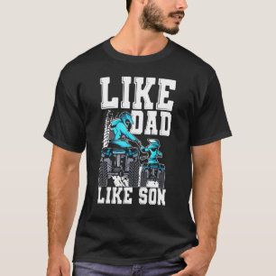Quad Bike som Pappa som Son 4 Wheeler ATV Fathe T Shirt