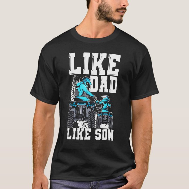 Quad Bike som Pappa som Son 4 Wheeler ATV Fathe T Shirt (Framsida)