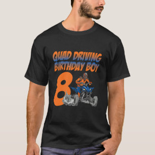 Quad Driving Birthday Boy 8 Quad Bike Atv Gear T Shirt