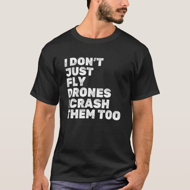 Quadcopter FPV Drone Pilot RC Pilot Funny Drone Lo T Shirt (Framsida)