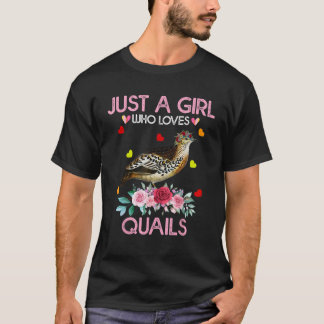 Quail Bird Älskare ger bara en flicka som Kärlek v T Shirt