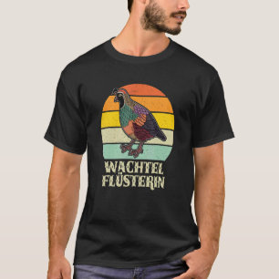 Quail Bird Species Ornamental Quail Farmer T Shirt