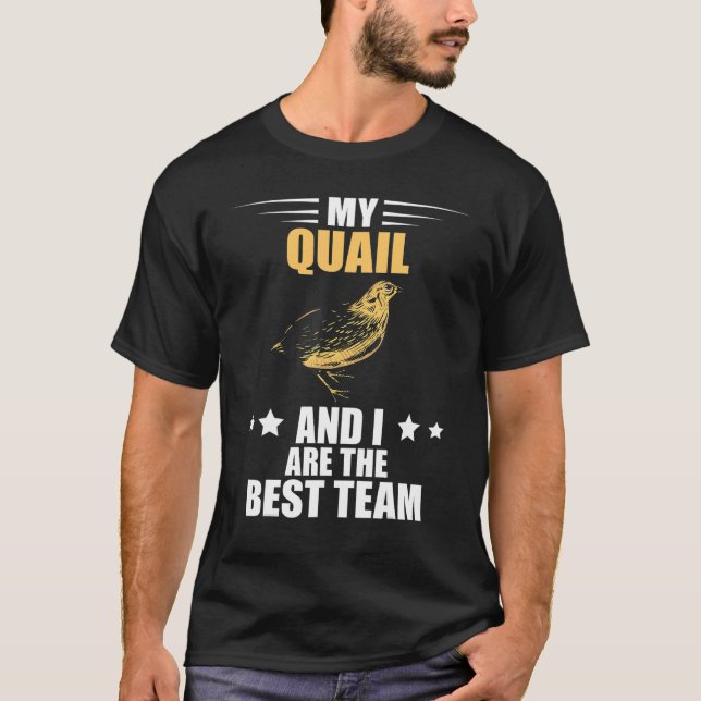 Quail Breeder Best Team Quail Bird Quail Breing T Shirt (Framsida)