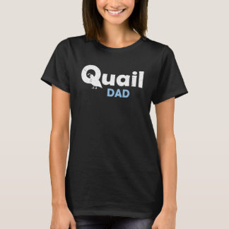 Quail Pappa för Pappa T Shirt
