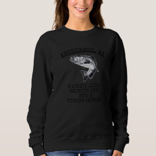 Quaint Little Drinking Town Fishing Problem Anchor T Shirt