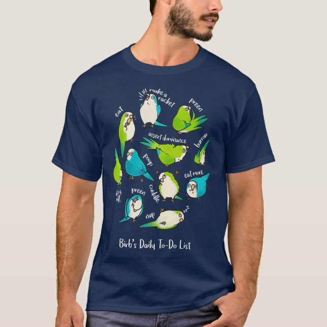 Quaker Parrot Birbs Daily To Do List T Shirt (Framsida)