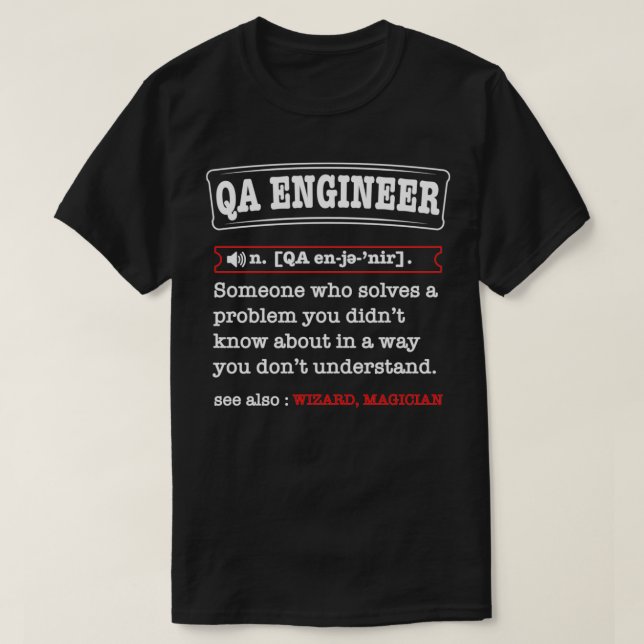 Quality Assurance engineer definition Tester vs de T Shirt (Design framsida)