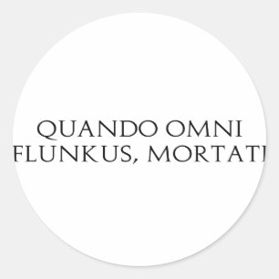Quando Omni Flunkus Runt Klistermärke