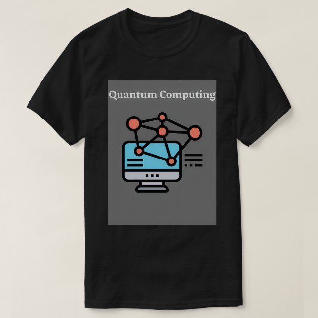 Quantum Computing Classic TShirt T Shirt (Design framsida)