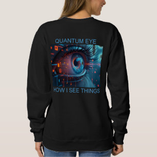 Quantum Eye saker kvinnor svart sweatshirt baksida T Shirt