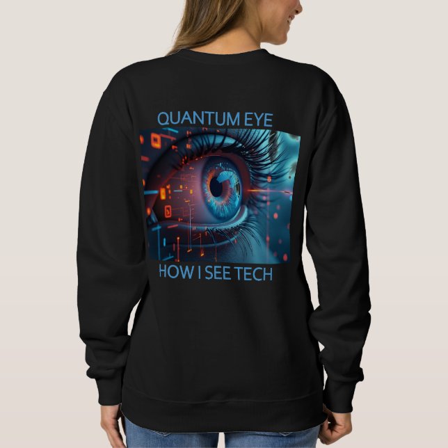 Quantum Eye tech kvinnor svart sweatshirt bakdel T Shirt (Baksida)