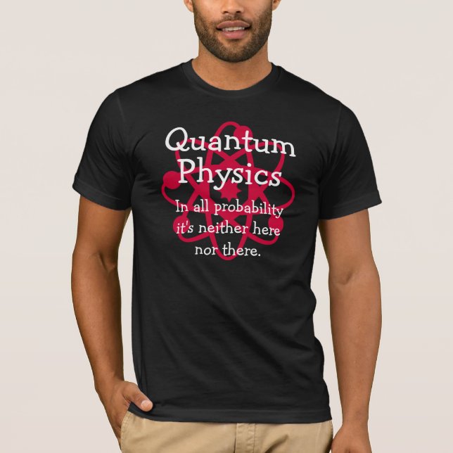 Quantum fysik tee shirt (Framsida)