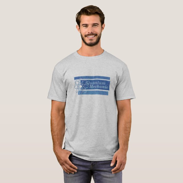 Quantum Mechanic T-Shirt (Hel framsida)