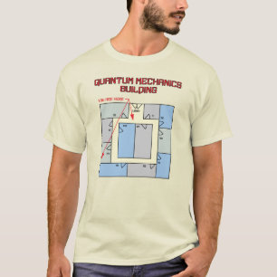Quantum Mechanics Byggande T Shirt