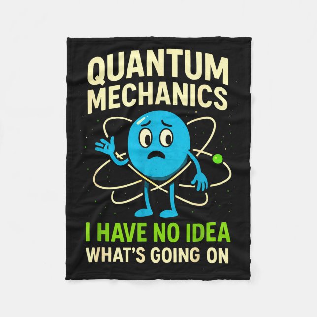 Quantum Mechanics Funny Science, Nerds Humor Physy Fleecefilt (Framsidan)