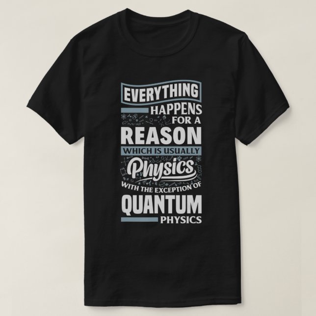Quantum Mechanics Quantum Engineering Physics Pun T Shirt (Design framsida)