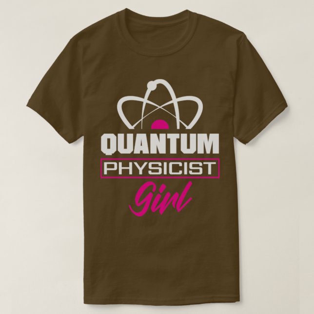 Quantum Mechanics Quantum Physicist Girl Engineeri T Shirt (Design framsida)