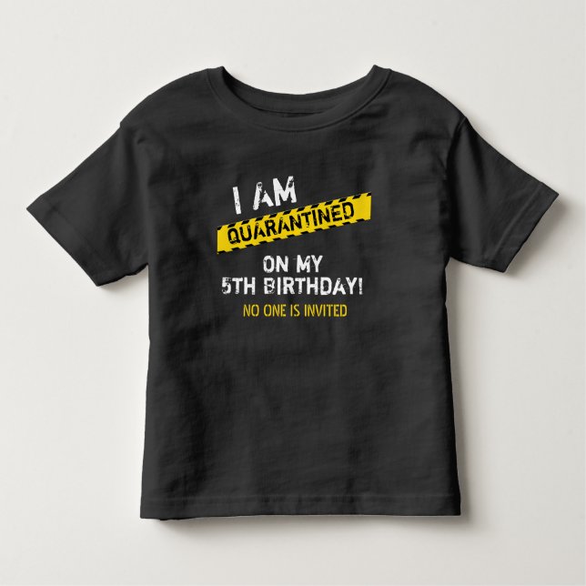 Quarantine Birthday T Shirt (Framsida)