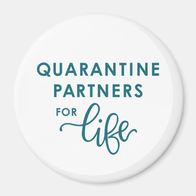 Quarantine Partners for Life | Coronavirus Magnet (Framsidan)