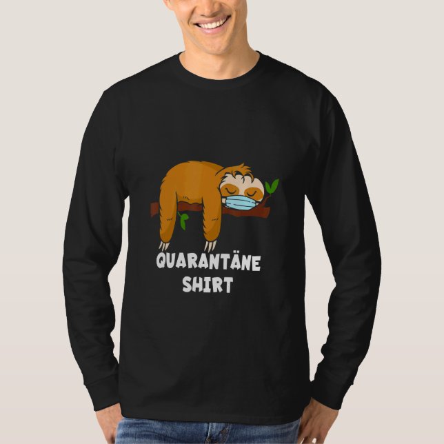 Quarantine Sloth Mouth Guard Respirator Mask T Shirt (Framsida)