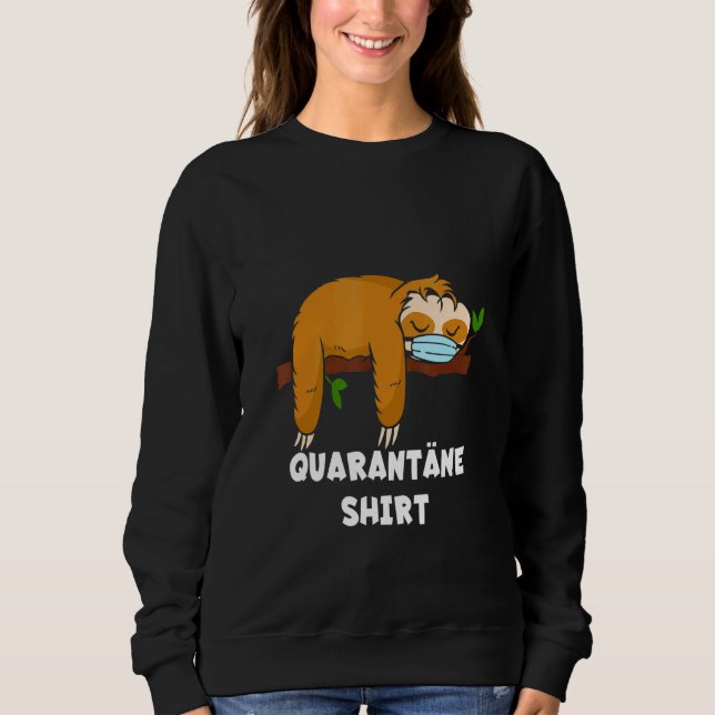 Quarantine Sloth Mouth Guard Respirator Mask T Shirt (Framsida)