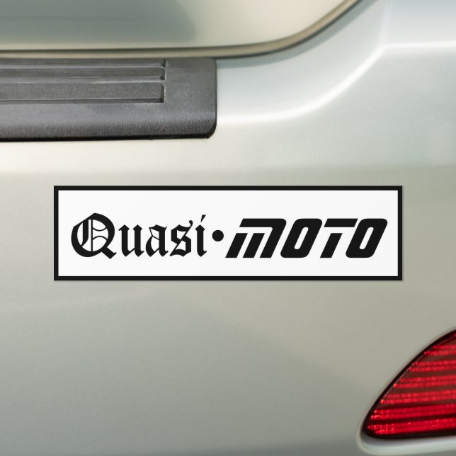QuasiMOTO Bumper Sticker Bildekal (På Bil)