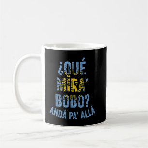 Qué Miras Bobo, Qué Mira Bobo Costume För manar Wo Kaffemugg