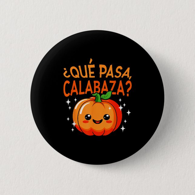 Qué Pasa Calabaza Mexican Meastra Spanieacher Hall Knapp (Framsida)