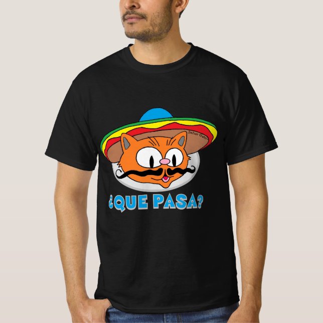 QUE PASA? Tecknad Mustache Cat Señor Gato T Shirt (Framsida)