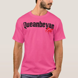 Queanbeyan Life T Shirt