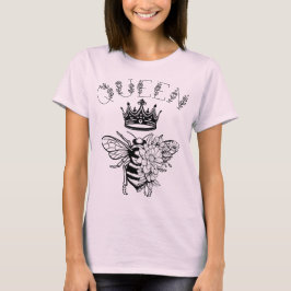 Queen Bee With Crown T Shirt
