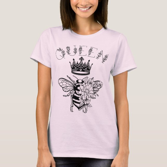 Queen Bee With Crown T Shirt (Framsida)
