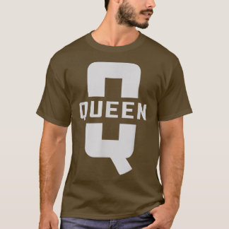 Queen Costume Brev Q Matching Par Gifts K Fo T Shirt