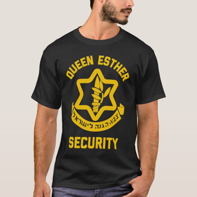 Queen Esther Security Purim Costume Idf Tzahal is T Shirt (Framsida)