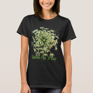 Queen for a Day Tee Shirt