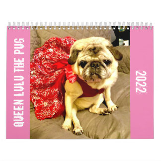 Queen Lulu the Pug 2022 Calendar Kalender