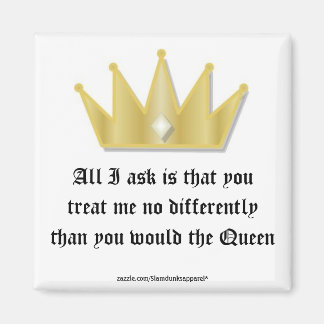 Queen magnet