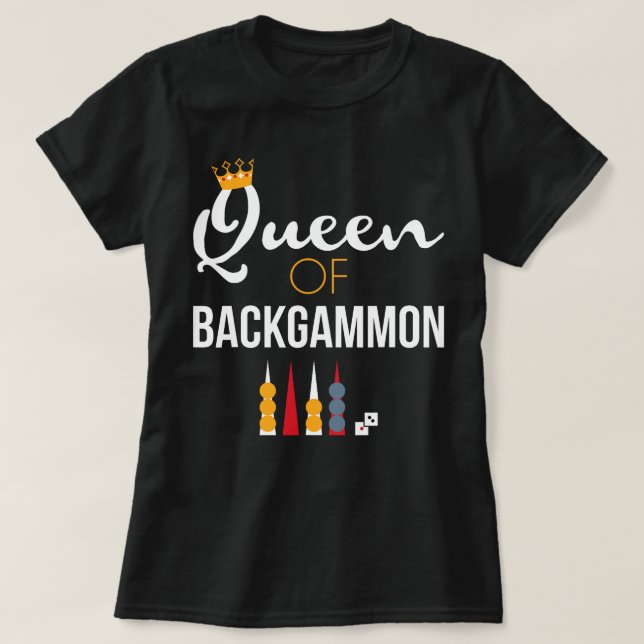 Queen of Backgammon Board Game Backgammon Player T Shirt (Design framsida)