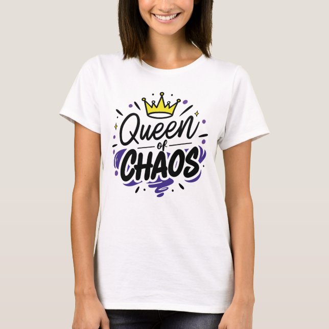 Queen of Chaos 1 T Shirt (Framsida)