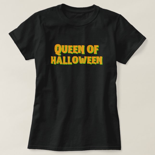 Queen of Halloween T Shirt (Design framsida)