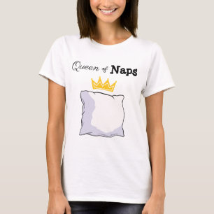 Queen of Naps T Shirt