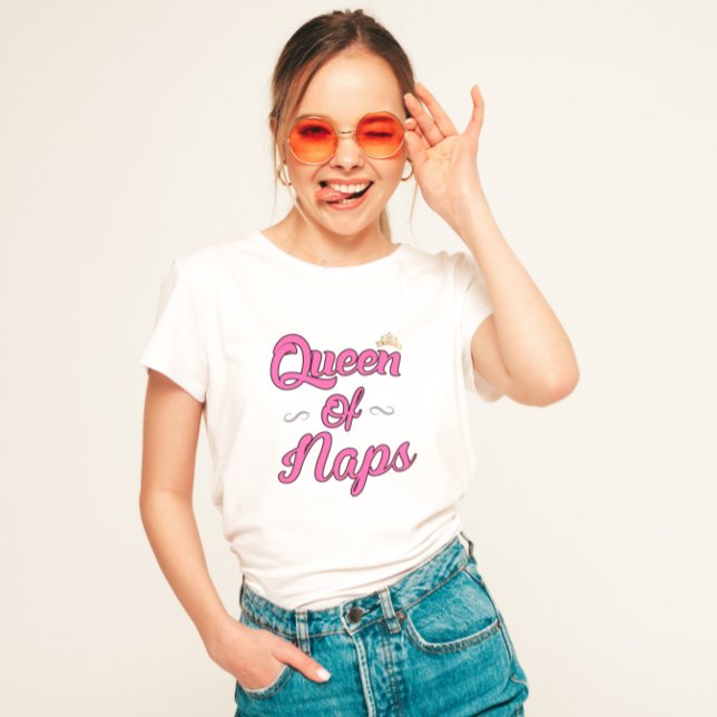 Queen of Naps T Shirt (Skapare uppladdad)