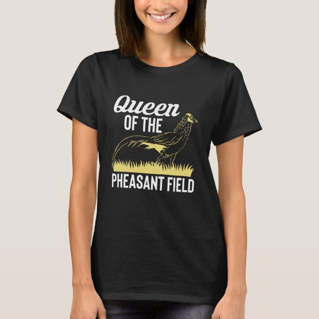 Queen Of The Pheasant Field T Shirt (Framsida)