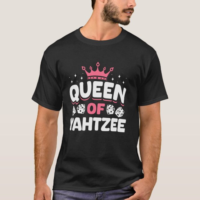 Queen Of Yahtzee Player Dice Game T Shirt (Framsida)