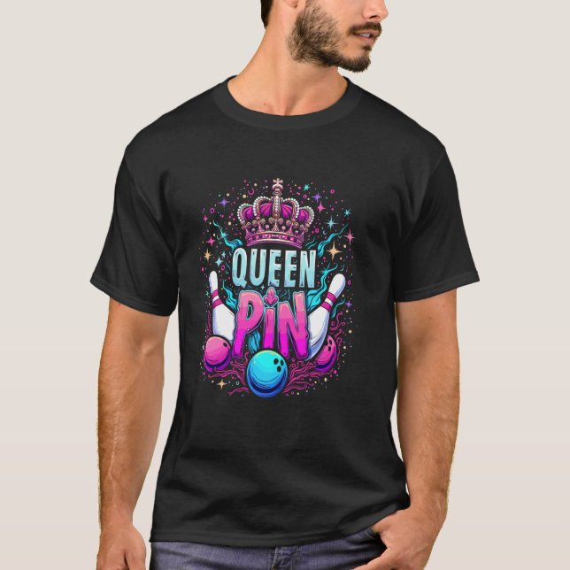 Queen Pin Shirt Bowler Bowling League For Bowling  T (Framsida)